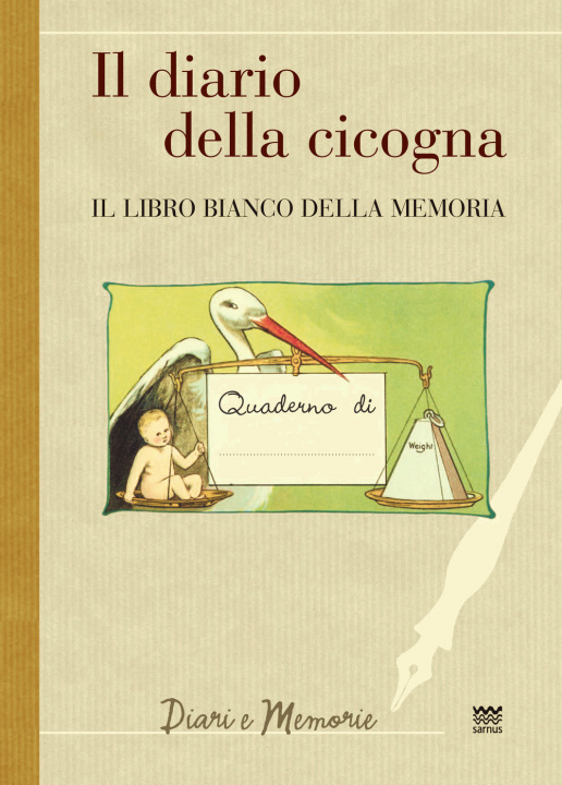 Carte Il diario di una cicogna. Il libro bianco della memoria A. Gamannossi