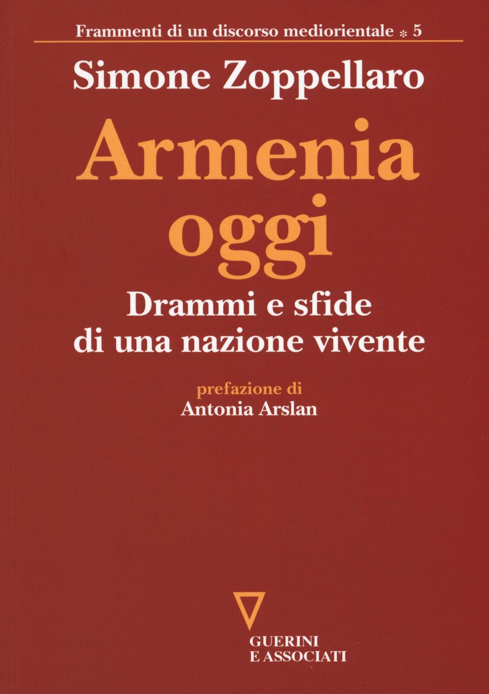 Książka Armenia oggi. Drammi e sfide di una nazione vivente Simone Zoppellaro