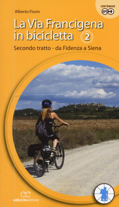 Knjiga La via Francigena in bicicletta Alberto Fiorin