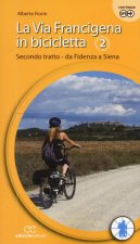 Könyv La via Francigena in bicicletta Alberto Fiorin