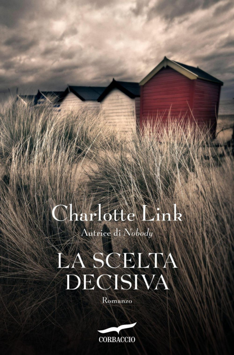 Kniha La scelta decisiva Charlotte Link