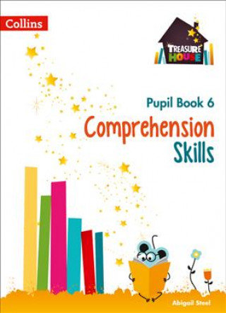 Knjiga Comprehension Skills Pupil Book 6 Abigail Steel