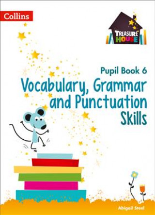 Buch Vocabulary, Grammar and Punctuation Skills Pupil Book 6 Abigail Steel