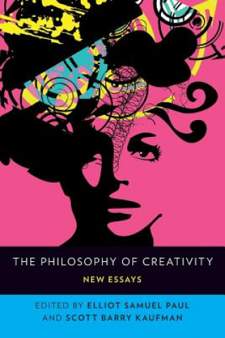 Carte Philosophy of Creativity Elliot Samuel Paul
