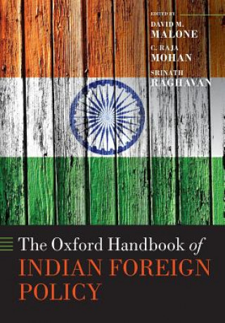 Carte Oxford Handbook of Indian Foreign Policy David M. Malone
