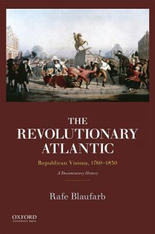 Kniha Revolutionary Atlantic Rafe Blaufarb