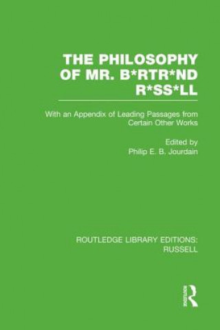 Buch Philosophy of Mr. B*rtr*nd R*ss*ll 