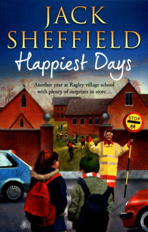 Kniha Happiest Days Jack Sheffield