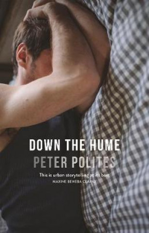 Buch Down The Hume Peter Polites