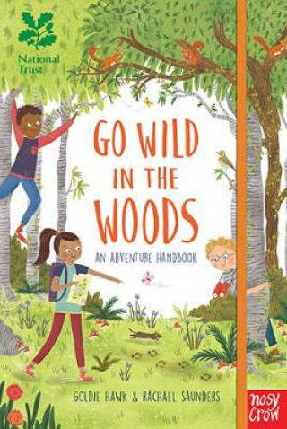 Könyv National Trust: Go Wild in the Woods Goldie Hawk