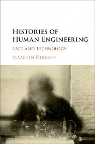 Könyv Histories of Human Engineering Maarten Derksen
