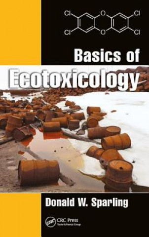 Książka Basics of Ecotoxicology SPARLING