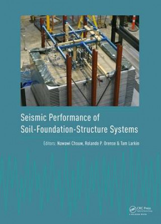 Könyv Seismic Performance of Soil-Foundation-Structure Systems 