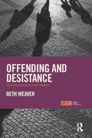 Kniha Offending and Desistance Beth Weaver