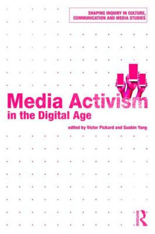 Kniha Media Activism in the Digital Age Victor Pickard