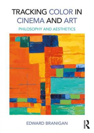 Carte Tracking Color in Cinema and Art BRANIGAN