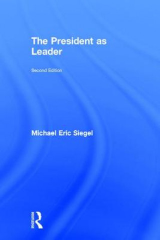 Kniha President as Leader SIEGEL