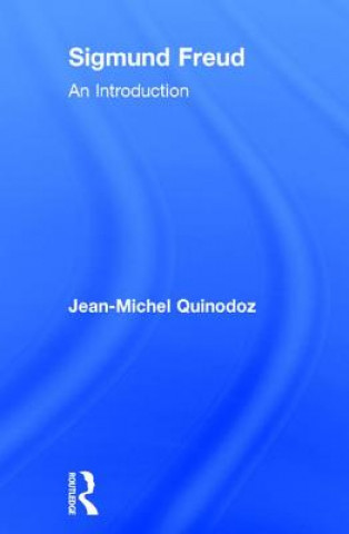 Kniha Sigmund Freud Jean-Michel Quinodoz
