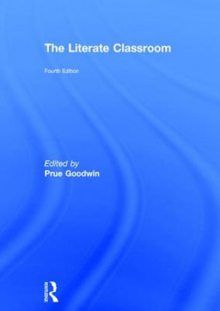 Buch Literate Classroom Prue Goodwin
