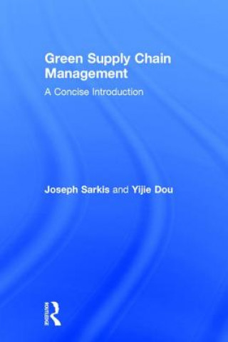 Carte Green Supply Chain Management Joseph Sarkis