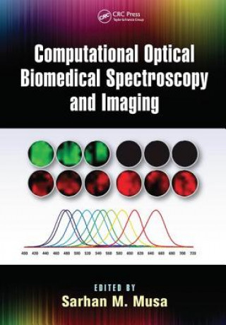 Livre Computational Optical Biomedical Spectroscopy and Imaging 