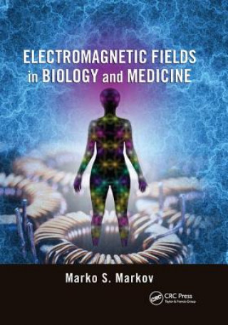 Carte Electromagnetic Fields in Biology and Medicine 