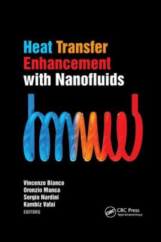 Könyv Heat Transfer Enhancement with Nanofluids 
