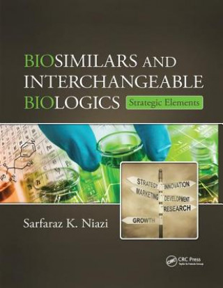 Книга Biosimilars and Interchangeable Biologics NIAZI