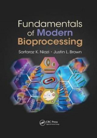 Kniha Fundamentals of Modern Bioprocessing NIAZI