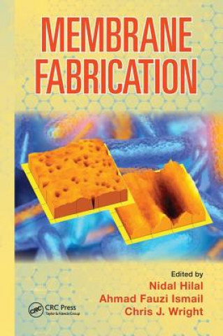 Книга Membrane Fabrication Nidal Hilal