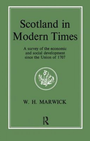 Carte Scotland in Modern Times William H. Marwick