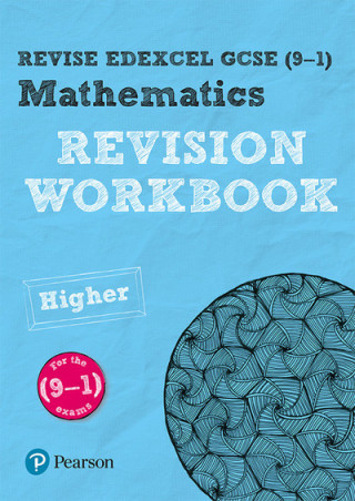 Kniha Pearson REVISE Edexcel GCSE Maths Higher Revision Workbook - 2023 and 2024 exams Navtej Marwaha