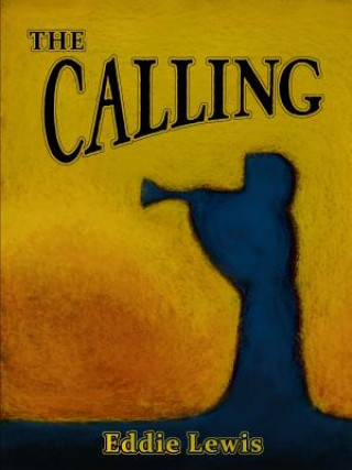 Knjiga Calling Eddie Lewis