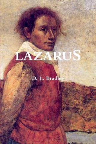 Książka Lazarus D. L. Bradley