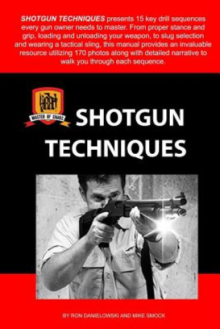Kniha Shotgun Techniques Ron Danielowski