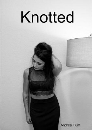 Βιβλίο Knotted Andrea Hunt