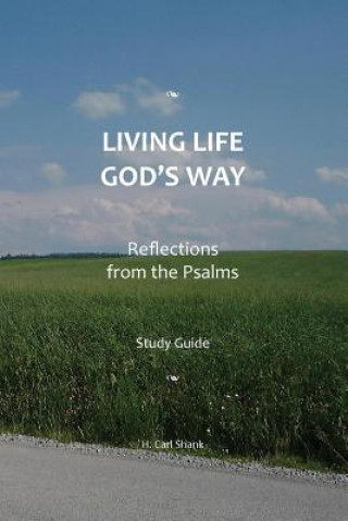 Książka Living Life God's Way Carl Shank