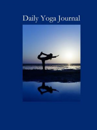 Könyv Daily Yoga Journal Cheryl Yale-Bruedigam