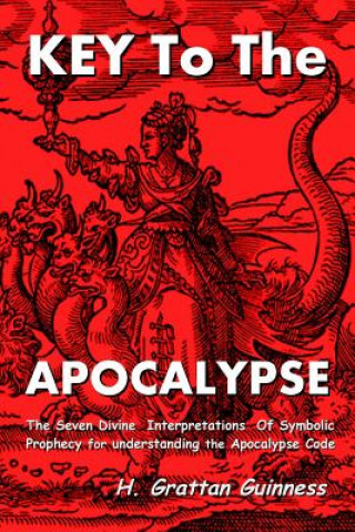 Книга Key to the Apocalypse H. Grattan Guinness