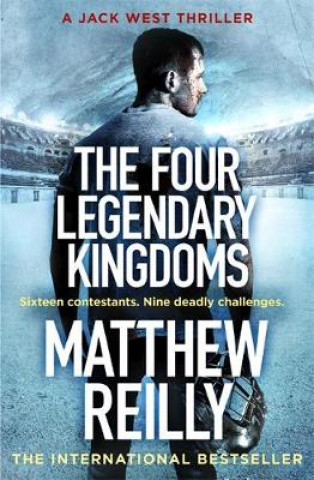 Kniha Four Legendary Kingdoms Matthew Reilly