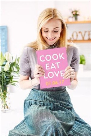 Kniha Cook. Eat. Love. Fearne Cotton