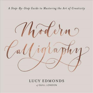 Kniha Modern Calligraphy Lucy Edmonds