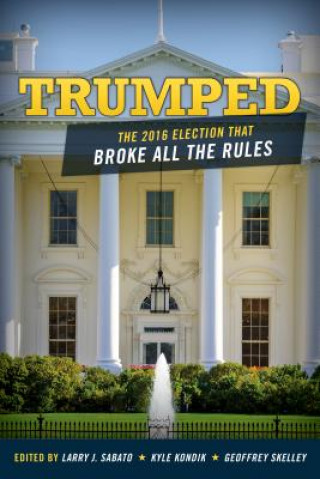 Livre Trumped Larry Sabato