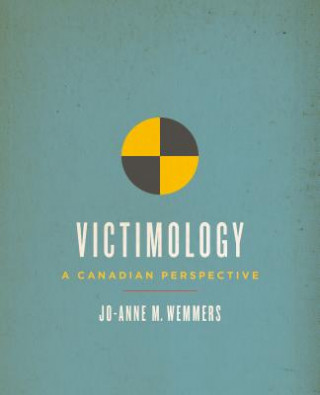 Könyv Victimology Jo-Anne M. Wemmers