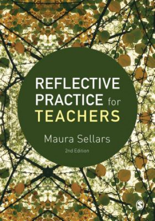 Kniha Reflective Practice for Teachers MAURA SELLARS