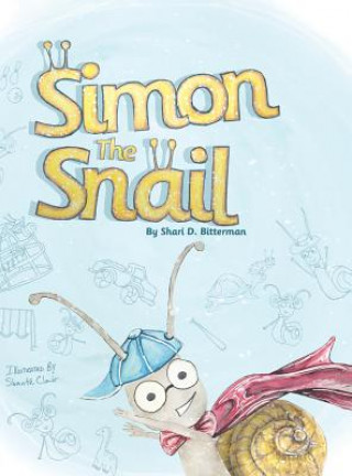 Buch Simon the Snail SHARI D. BITTERMAN