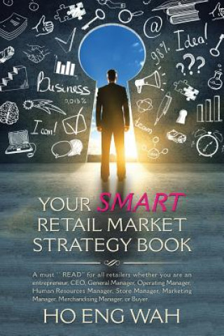 Βιβλίο Your Smart Retail Market Strategy Book HO ENG WAH
