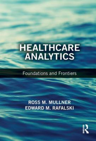 Książka Healthcare Analytics Ross M. Mullner