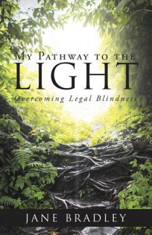 Kniha My Pathway to the Light JANE BRADLEY