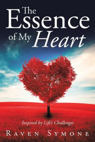 Книга Essence of My Heart RAVEN SYMONE